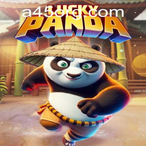 Discover the Exciting World of LuckyPanda: A45 Edition