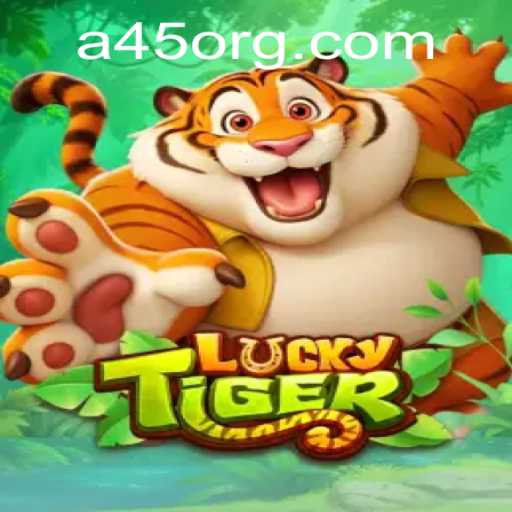 Exploring the Thrilling World of LuckyTiger and A45