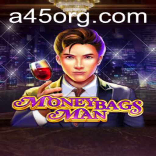 Exploring the Dynamic World of MoneybagsMan: A45 Adventures